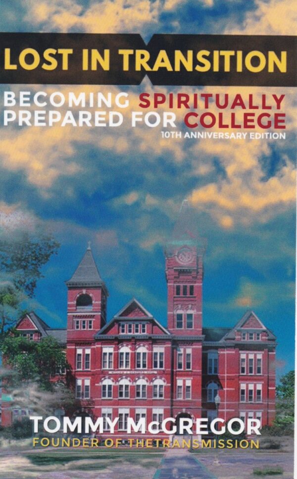 Lost in Transition: Becoming Spiritually Prepared For College